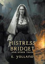 Mistress Bridget and Other Tales 