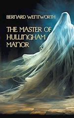 The Master of Hullingham Manor