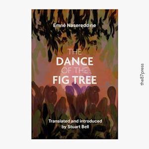 The Dance of the Fig Tree