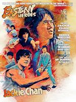 EASTERN HEROES VOL NO2 ISSUE NO 1 JACKIE CHAN SPECIAL COLLECTORS EDITION HARDBACK EDITION 