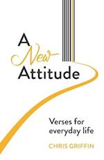 A New Attitude: Verses for everyday life 