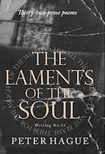 The Laments of the Soul: Thirty-two prose poems 
