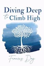 Diving Deep to Climb High 