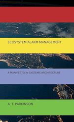 Ecosystem Alarm Management