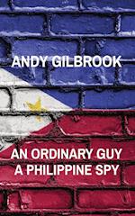 AN ORDINARY GUY A PHILIPPINE SPY