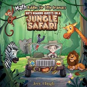 Math Riddles for Little Brainiacs: Rio's Roaring Quests on a Jungle Safari!