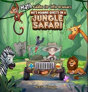 Math Riddles for Little Brainiacs: Rio's Roaring Quests on a Jungle Safari!