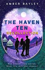 The Haven Ten: Recollection 