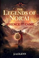 The Legends Of Nor'ai - Whence It Came 