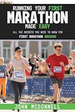 Running Your First Marathon Made EASY