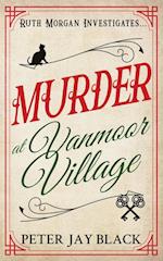 Murder at Vanmoor Village 