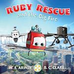 Ruby Rescue and the Big Fire