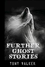 Further Ghost Stories