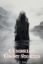 Cumbrian Ghost Stories 
