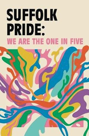 Suffolk Pride: We are the One in Five