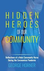 Hidden Heroes of our Community 