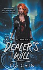 Dealer's Will 