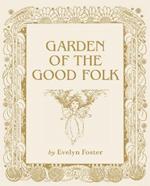 Garden of the Good Folk