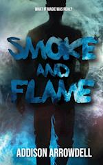 Smoke and Flame 