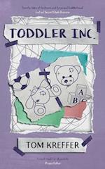 Toddler Inc. 