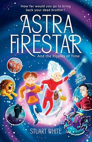 Astra FireStar and the Ripples of Time