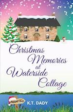 Christmas Memories at Waterside Cottage 