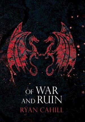 Of War and Ruin