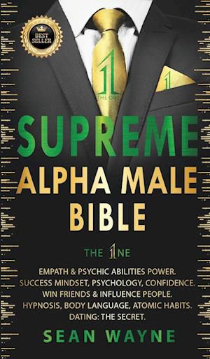 SUPREME ALPHA MALE BIBLE The 1ne