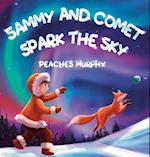 Sammy and Comet Spark the Sky