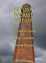 Beyond Tourist Britain