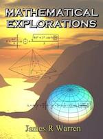 Mathematical Explorations: An Album of Research Reports 