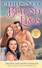 Beyond Eros