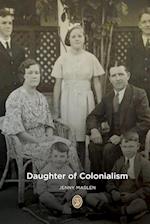 Daughter Of Colonialism