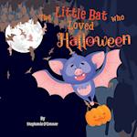 The Little Bat Who Loved Halloween 