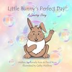 Little Bunny's Perfect Day!: A Counting Story 