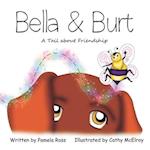 Bella & Burt : A Tail about Friendship 
