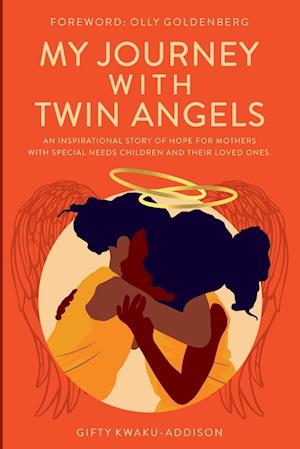 My Journey with Twin Angels