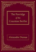 The Porridge of the Countess Berthe