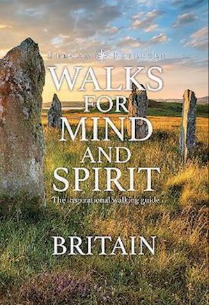 Walks for Mind and Spirit - Britain