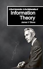 A Short Introduction to the Mathematics of Information Theory