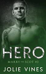 Hero (Marry the Scot, #3) 