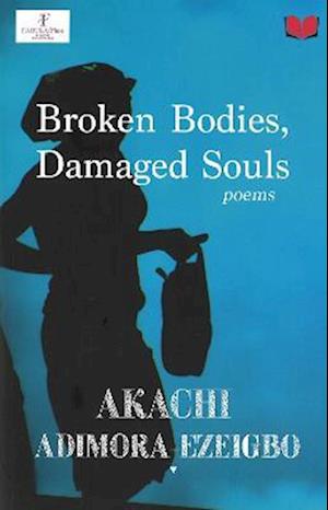 Broken Bodies, Damaged Souls