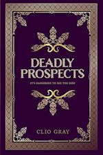 Deadly Prospects 