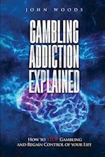 Gambling Addiction Explained