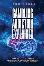 Gambling Addiction Explained