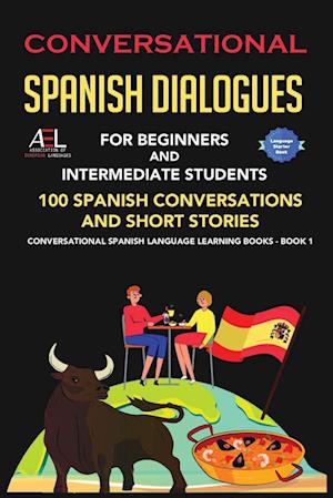 Conversational Spanish Dialogues for Beginners and Intermediate Students