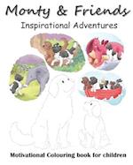 Monty and Friends Inspirational Adventures