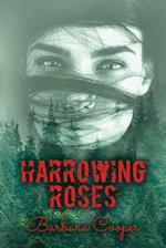 Harrowing Roses 