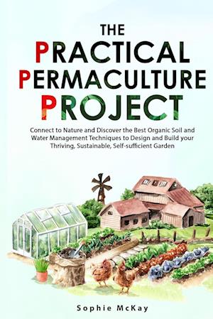 The Practical Permaculture Project