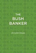 The Bush Banker